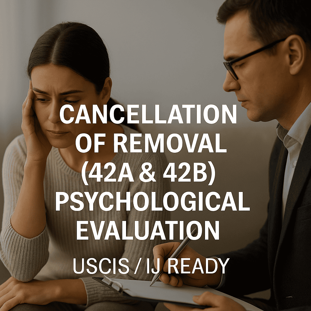 Cancellation of Removal Evaluation | EOIR-42A/EOIR-42B
